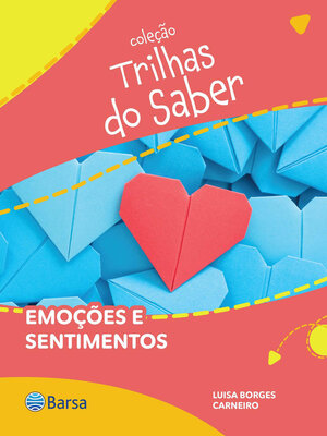 cover image of Trilhas do Saber--Emoções e sentimentos